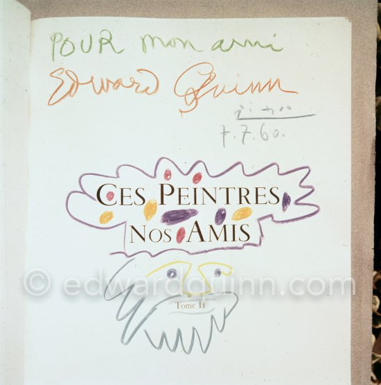 "Tête d'homme barbu" on frontispice of Ces Peintres nos Amis, Tome II. Duclaud Gilberte & Pablo Picasso (illustrator). Signed and dedicated: "Pour mon ami Edward Quinn, 7.7.60. - Photo by Edward Quinn