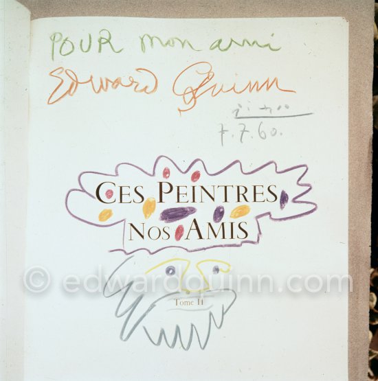 "Tête d\'homme barbu" on frontispice of Ces Peintres nos Amis, Tome II. Duclaud Gilberte & Pablo Picasso (illustrator). Signed and dedicated: "Pour mon ami Edward Quinn, 7.7.60. - Photo by Edward Quinn