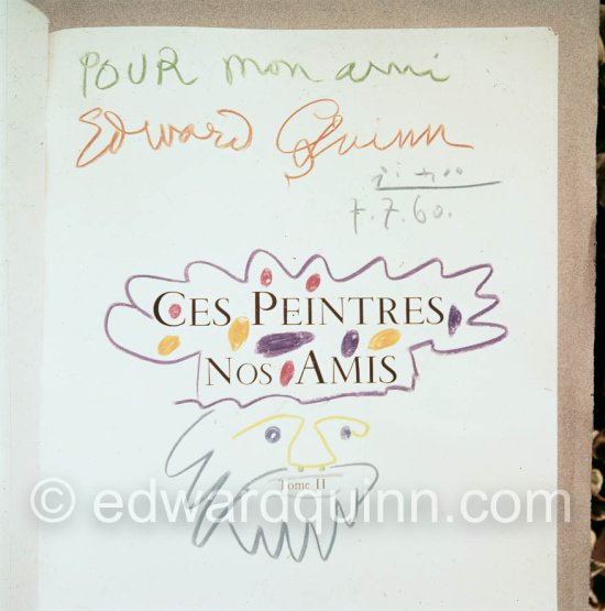 "Tête d\'homme barbu" on frontispice of Ces Peintres nos Amis, Tome II. Duclaud Gilberte & Pablo Picasso (illustrator). Signed and dedicated: "Pour mon ami Edward Quinn, 7.7.60. - Photo by Edward Quinn